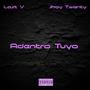 Adentro Tuyo (Explicit)