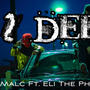 2 Deep (feat. Malc) [Explicit]