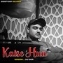 Kaise Hua