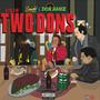 A Tale Of Two Don's (Explicit)