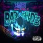 BAD SHADES (feat. Bnkrll Jay) [Explicit]