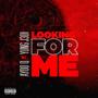 Looking For Me (feat. Yung J3di) [Radio Edit]