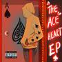 The Ace Heart EP (Explicit)