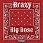 Brazy (Explicit)