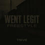 Went Legit Freestyle (Explicit)