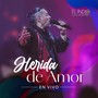 Herida de Amor (En Vivo)