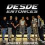 Desde Entonces (feat. Vixent) [Explicit]
