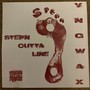 STEPN OUTTA LINE (Explicit)