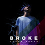 Broke (Explicit)