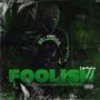 Foolish (Explicit)