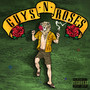 Guys n' roses (Explicit)