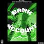 Bank Account (Freestyle) [Explicit]