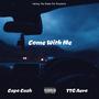 Come With Me (Explicit)