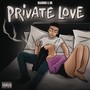 Private Love (feat. OG & MadDog) [Explicit]