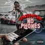 No Phones (Explicit)