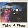 Take A Photo (feat. $TILL BU$Y) [Explicit]