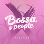 Bossa & People