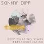 Keep Chasing Stars (feat. SoundCasino)