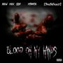 Blood On My Hands (feat. $DreDaTruest$ & MidNite) [Explicit]