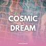 Cosmic Dream