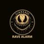 Rave Alarm