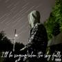 I'll be singing when the sky falls (Explicit)