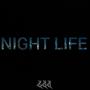 NIGHT LIFE (Explicit)