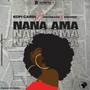 Nana Ama (Explicit)