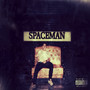 Spaceman (Explicit)