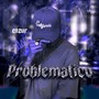 PROBLEMATICO (Explicit)