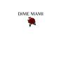 DIME MAMI (feat. Bad Turtle) [Explicit]