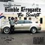 Humble Arrogance: The Benefit (Explicit)