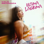 Ultima Lagrima (Explicit)