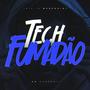 MEGA TECH FUMADÃO (Explicit)