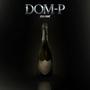 Dom P (Explicit)