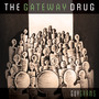 The Gateway Drug (Explicit)