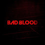 Bad Blood