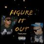 Figure It Out (Explicit)