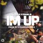 IM UP (Explicit)