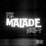 MALADE (feat. NA$-T)