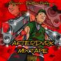 AFTERDVRK MIXTAPE (Explicit)