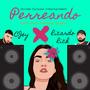 Perreando (feat. Ricardo Rich) [Explicit]