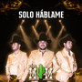 Solo Háblame (En vivo)