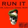 Run It (Explicit)