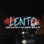 Lento (feat. Elvn Serrvnx & Oskr A2)