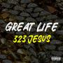 Great Life (Explicit)