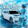 Living Loud (Explicit)