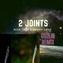 2 Joints (feat. Nick Tara & Smoke Gzus)