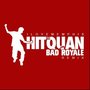 Hit the Quan (Bad Royale Remix)