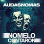 AudasNomas - No Me Lo Contaron